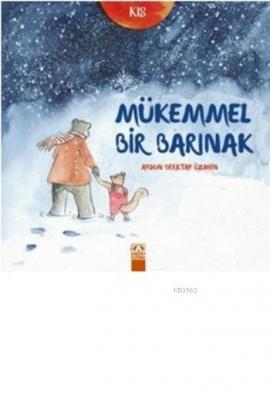 Mükemmel Bir Barınak