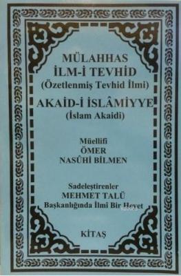 Mülahhas İlm-i Tevhid (Özetlenmiş Tevhid İlmi) Ömer Nasuhi Bilmen