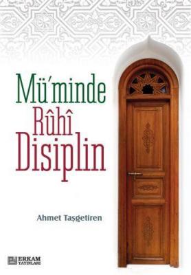 Müminde Ruhi Disiplin Ahmet Taşgetiren