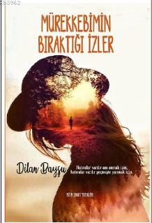 Mürekkebimin Bıraktığı İzler