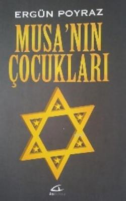 Musa'nın Çocukları Ergün Poyraz