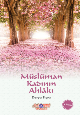 Müslüman Kadının Ahlakı (Renksiz)