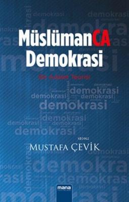 MüslümanCA Demokrasi Mustafa Çevik