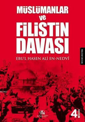 Müslümanlar ve Filistin Davası Ebul Hasen Ali en-Nedvî