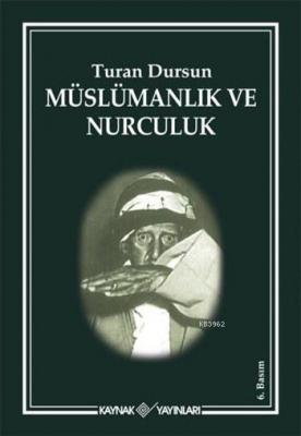 Müslümanlık ve Nurculuk
