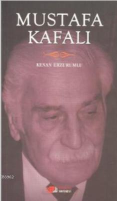 Mustafa Kafalı Kenan Erzurumlu