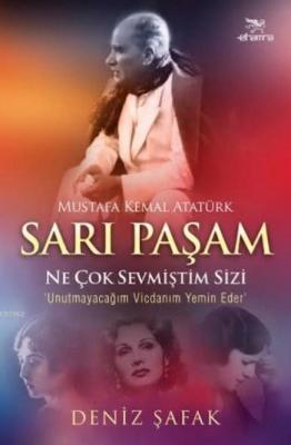 Mustafa Kemal Atatürk Sarı Paşam