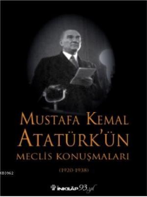 Mustafa Kemal Atatürk'ün Maclis Konuşmaları Kurtuluş Güran
