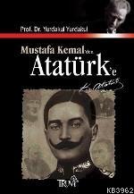 Mustafa Kemal'den Atatürk'e