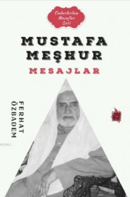 Mustafa Meşhur Mesajlar Ferhat Özbadem