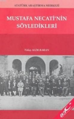 Mustafa Necati'nin Söyledikleri Tülay Alim Baran