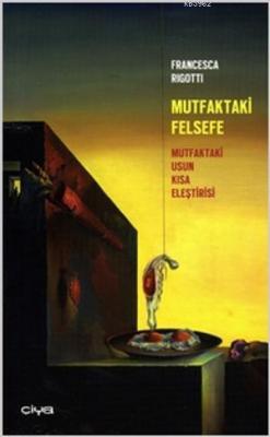 Mutfaktaki Felsefe