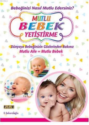 Mutlu Bebek Yetiştirme