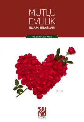 Mutlu Evlilik Mustafa Cevat Akşit