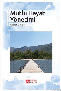 Mutlu Hayat Yönetimi