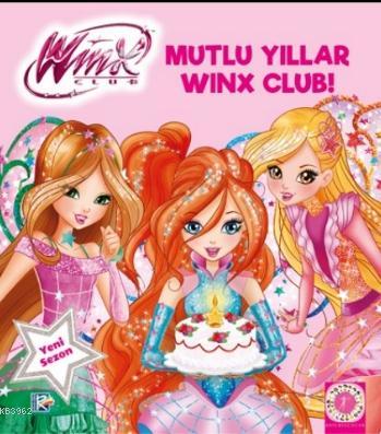 Mutlu Yıllar Winx Clup Kolektif