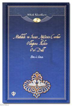 Mutluluk ve İnsan Nefsinin Cevher Olduğuna İlişkin On Delil