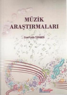 Müzik Araştırmaları Emel Funda Türkmen