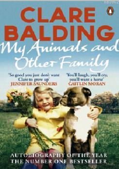 My Animals and Other Family Clare Balding
