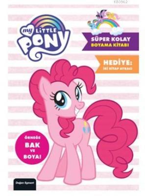 My Little Pony - Süper Kolay Boyama Kitabı Kolektif