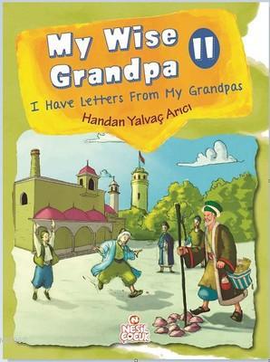 My Wise Grandpa 2 I Have Letters From My Grandpas Handan Yalvaç Arıcı
