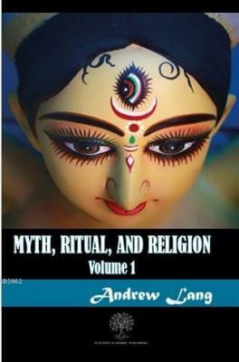 Myth Ritual and Religion Volume 1 Andrew Lang