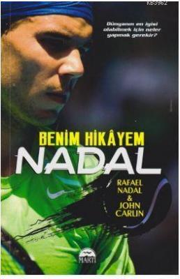 Nadal Benim Hikayem Rafael Nadal John Carlin
