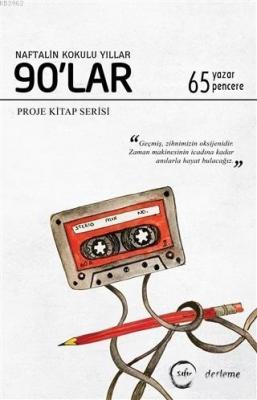 Naftalin Kokulu Yıllar 90'lar Kolektif