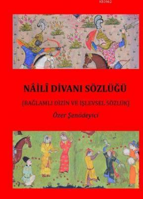 Nâilî Divanı Sözlüğü (2 Cilt)