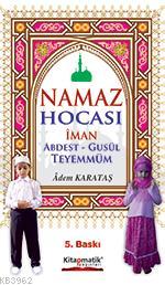 Namaz Hocası İman Abdest Gusül Teyemmüm