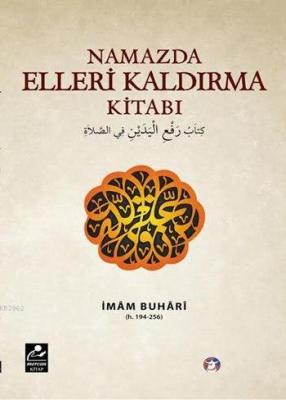 Namazda Elleri Kaldırma Kitabı