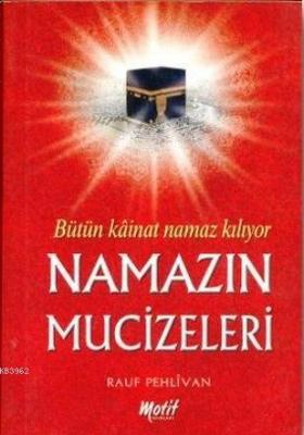 Namazın Mucizeleri