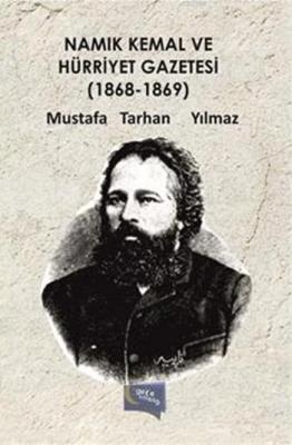 Namık Kemal Ve Hürriyet Gazetesi (1868 - 1869)