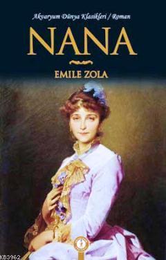 Nana Emile Zola