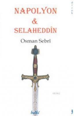 Napolyon and Selaheddin Osman Sebri