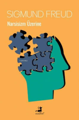 Narsisizm Üzerine Sigmund Freud