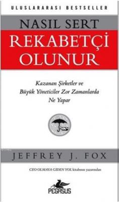 Nasıl Sert Rekabetçi Olunur