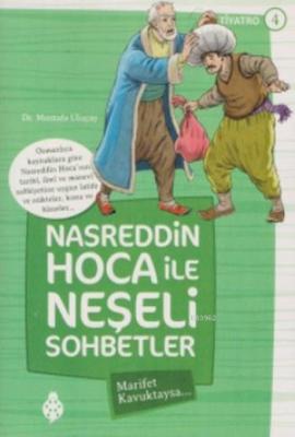 Nasreddin Hoca ile Neşeli Sohbetler 4 Mustafa Uluçay