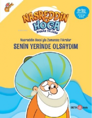 Nasreddin Hoca'yla Zamansız Fıkralar Senin Yerinde Olsaydım