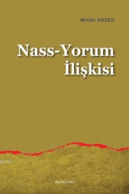 Nass-Yorum İlişkisi