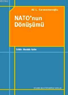 Nato'nun Dönüşümü Ali L. Karaosmanoğlu