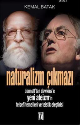 Naturalizm Çıkmazı