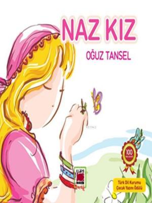 Naz Kız Oğuz Tansel