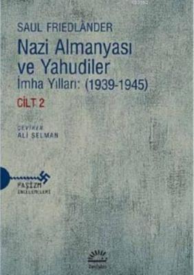 Nazi Almanyası Ve Yahudiler Cilt 2