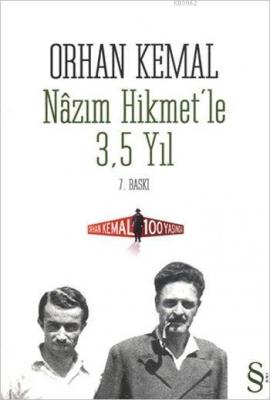 Nâzım Hikmet'le 3,5 Yıl