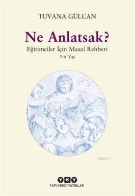 Ne Anlatsak?