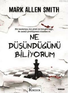 Ne Düşündüğünü Biliyorum