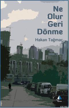 Ne Olur Geri Dönme