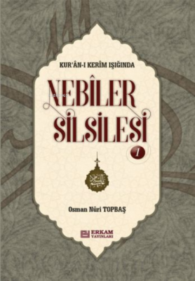 Nebiler Silsilesi - 1 ( Ciltli ) ( Genişletilmiş Baskı ) Osman Nuri To