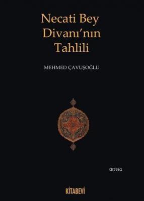 Necati Bey Divanı'nın Tahlili